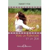Vers la plenitude et la joie Emmet Fox