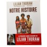 Notre Histoire Lilian Thuram