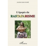 EPOPEE DU RASTAFARISME