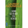 L homme qui voulait etre heureux