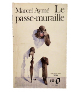 Le passe-muraille Marcel Ayme